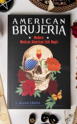 Occult Books American Brujeria: Modern Mexican American Folk Magic Witchcraft