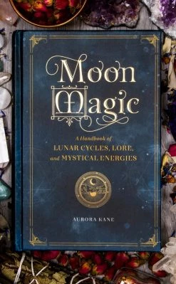 Occult Books Moon Magic-Aurora Kane Witchcraft