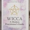 Occult Books Witchcraft Wicca: A Modern Practitioner's Guide
